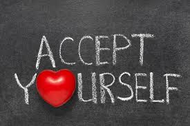 Self-acceptance is the first step to happiness